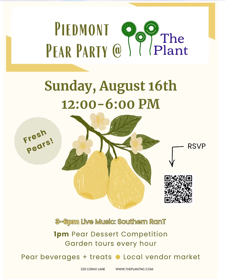 Piedmont Pear Party at the Plant
